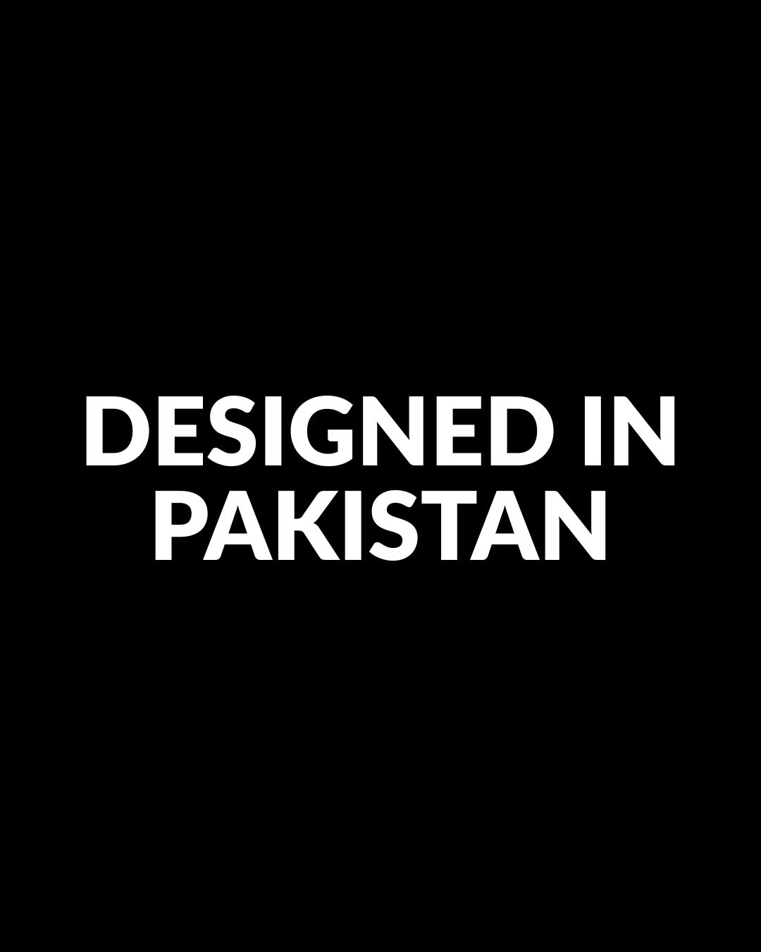 DESIGNED IN PAKISTAN